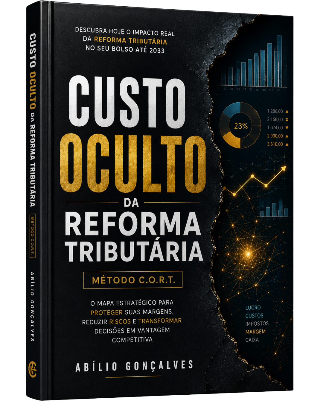 Capa do livro Método C.O.R.T.: Custo Oculto da Reforma Tributária